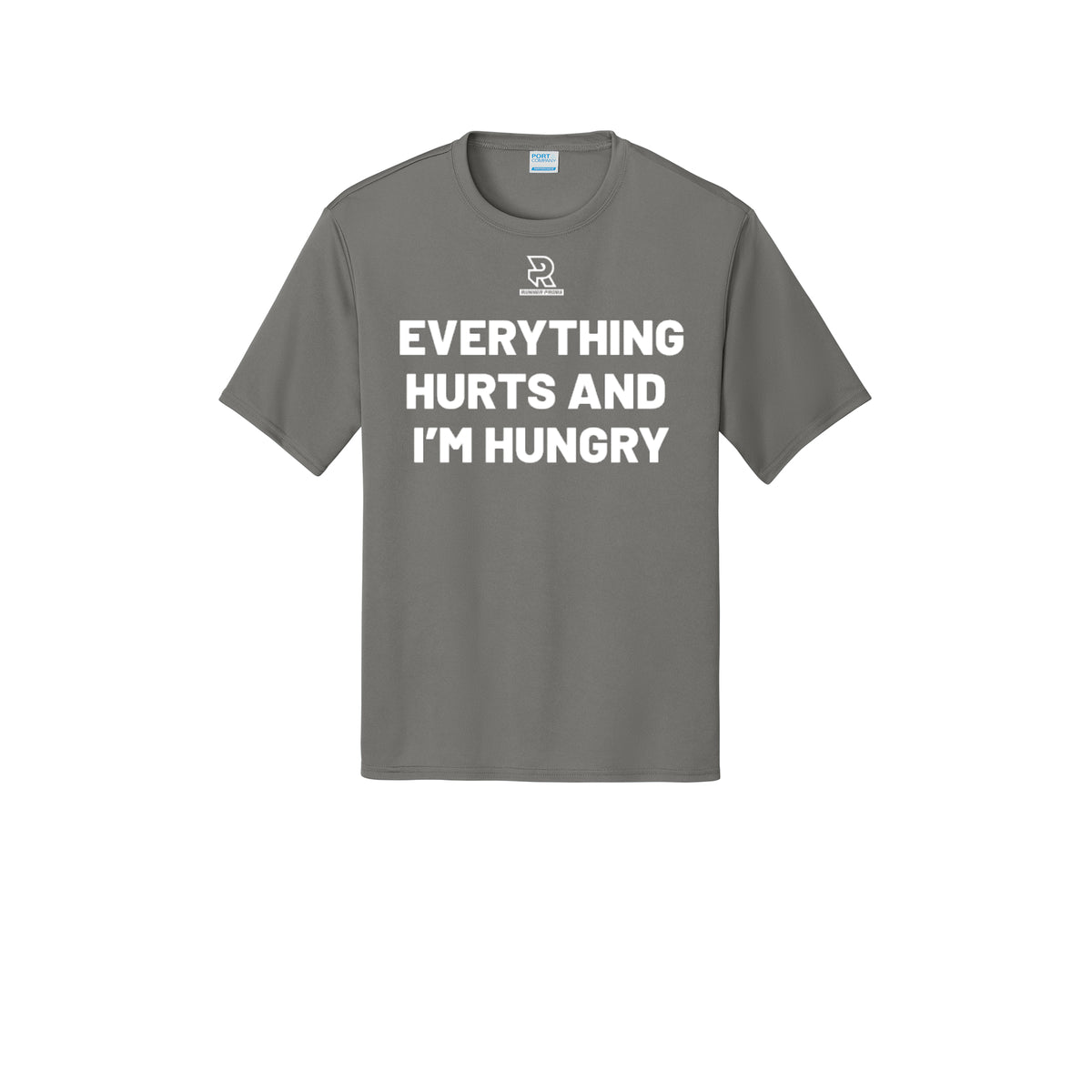EVERYTHING HURTS AND I'M HUNGRY (White) - Short Sleeve Performance Tee