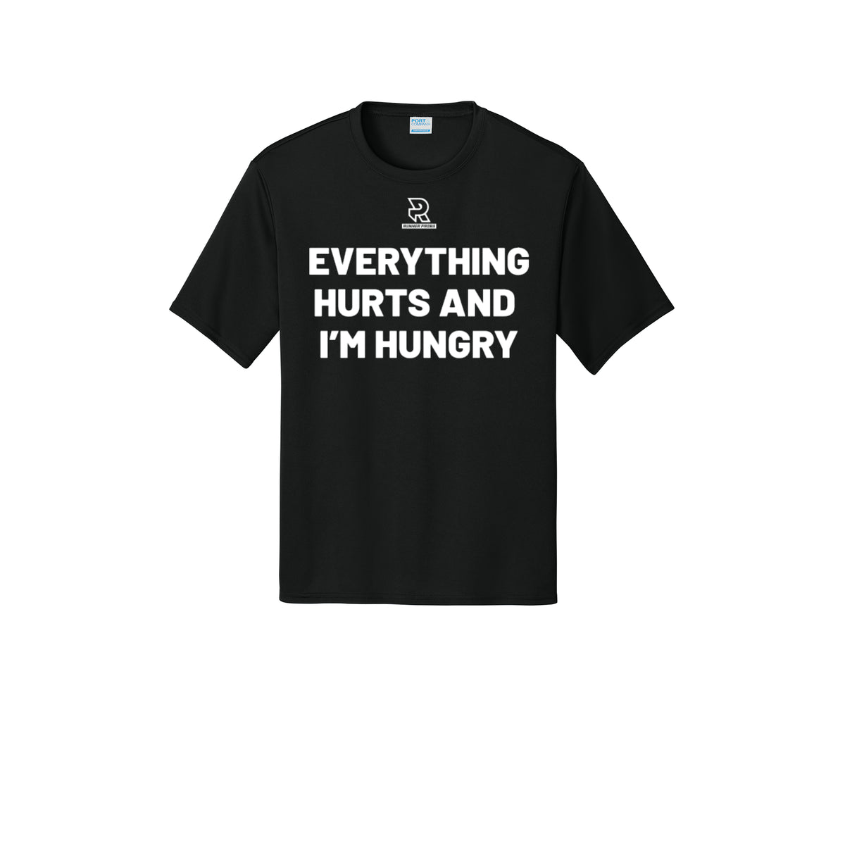 EVERYTHING HURTS AND I'M HUNGRY (White) - Short Sleeve Performance Tee