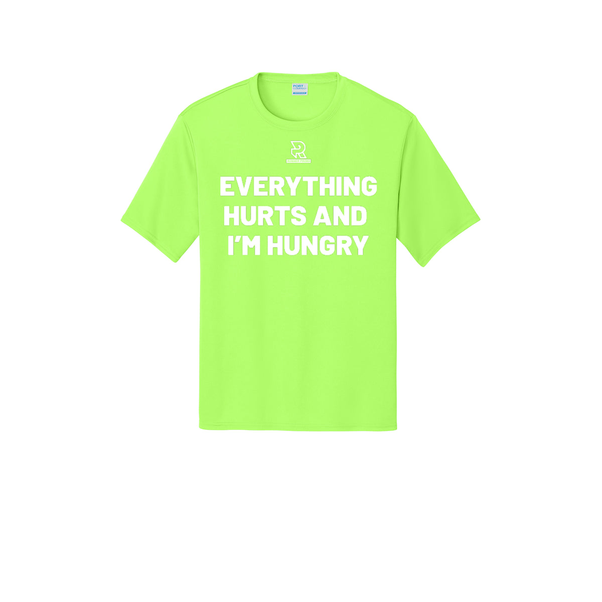 EVERYTHING HURTS AND I'M HUNGRY (White) - Short Sleeve Performance Tee