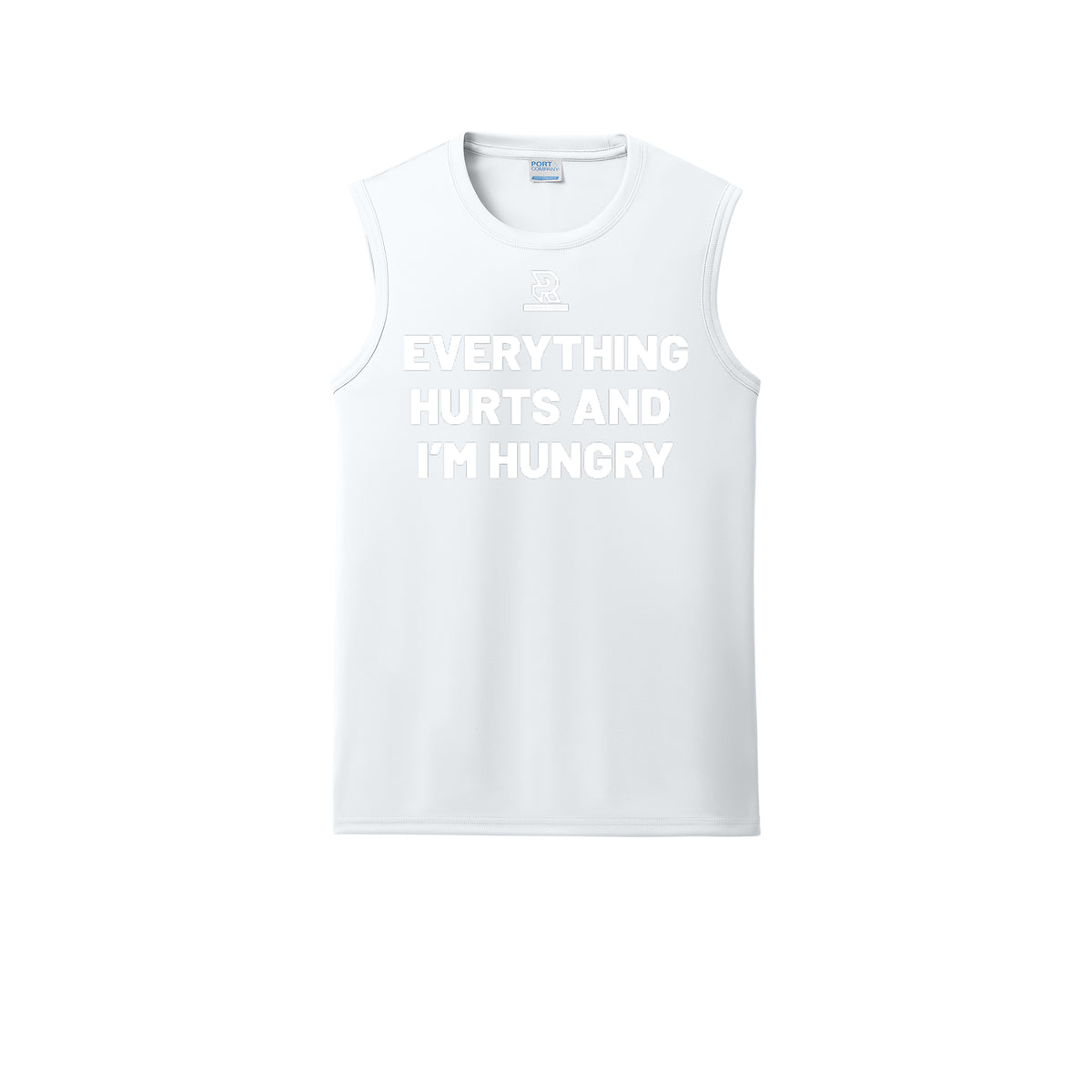 EVERYTHING HURTS AND I'M HUNGRY (White) - Sleeveless Performance Tee