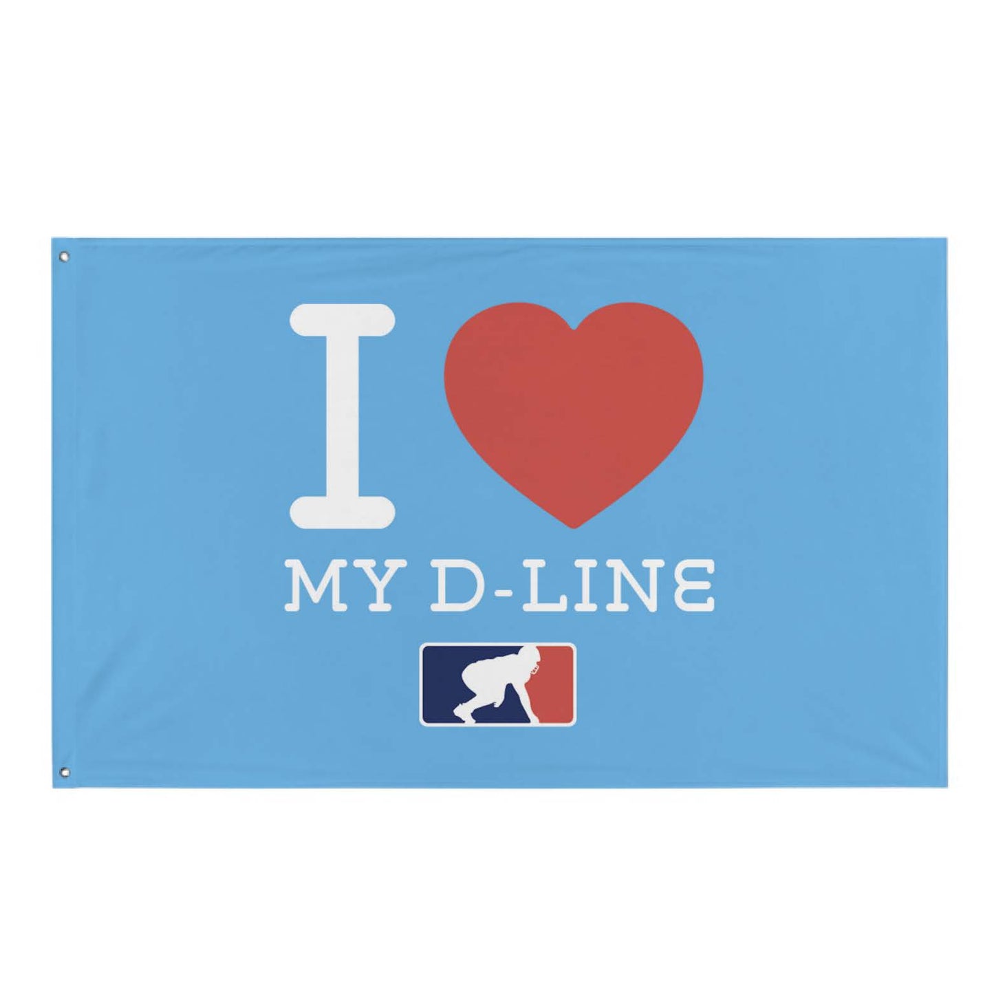 I <3 MY D-LINE - Flag