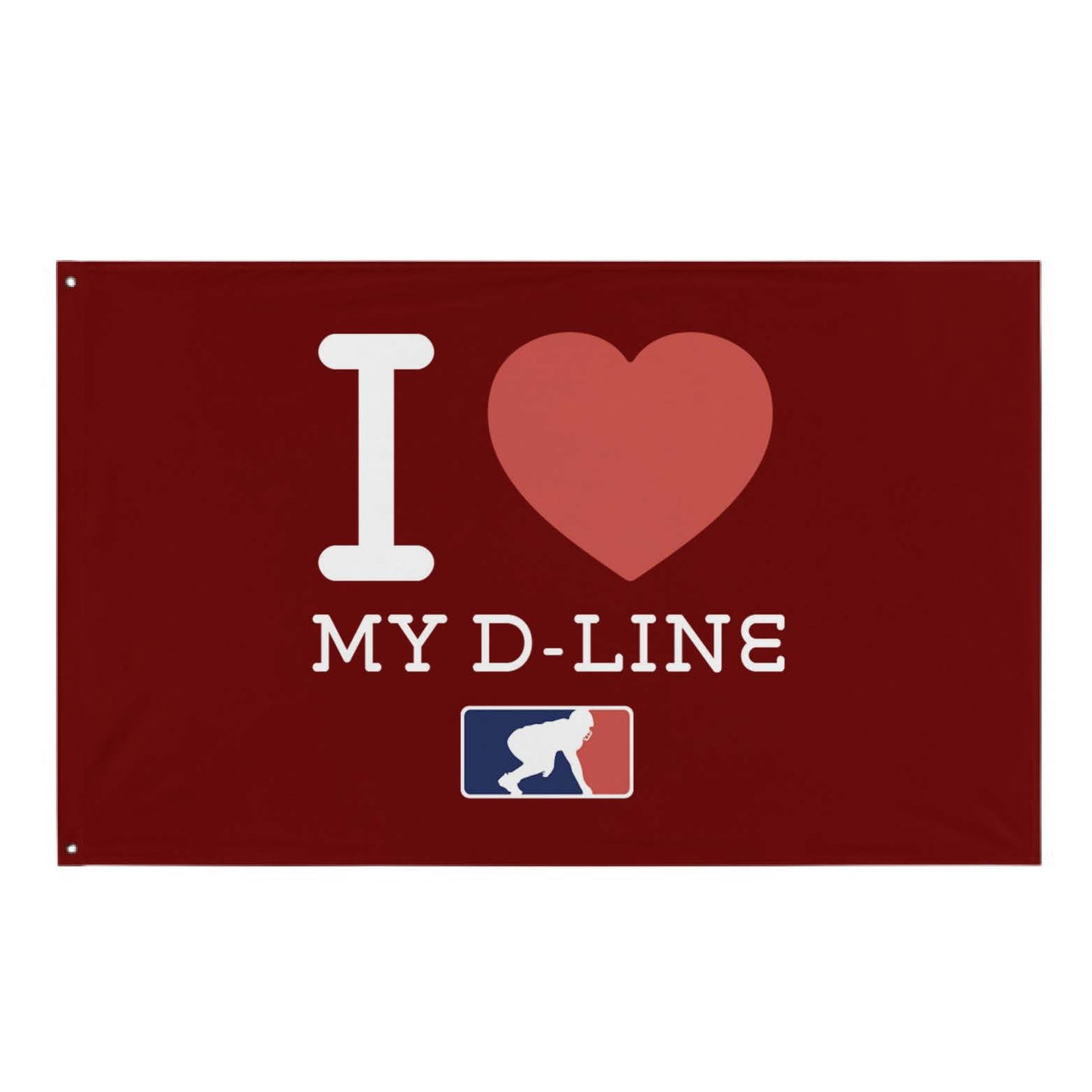 I <3 MY D-LINE - Flag