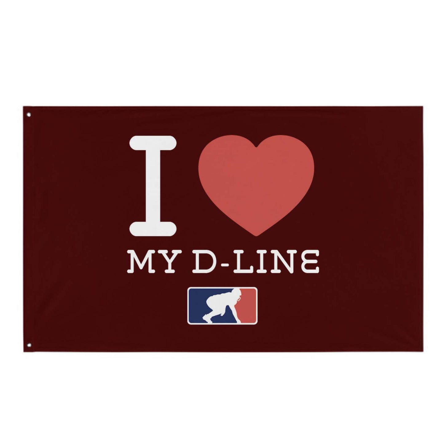 I <3 MY D-LINE - Flag