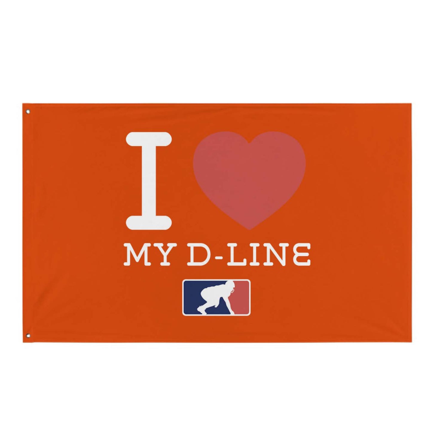 I <3 MY D-LINE - Flag
