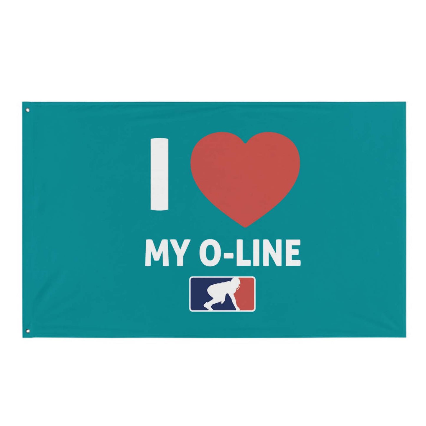 I <3 MY O-LINE - Flag