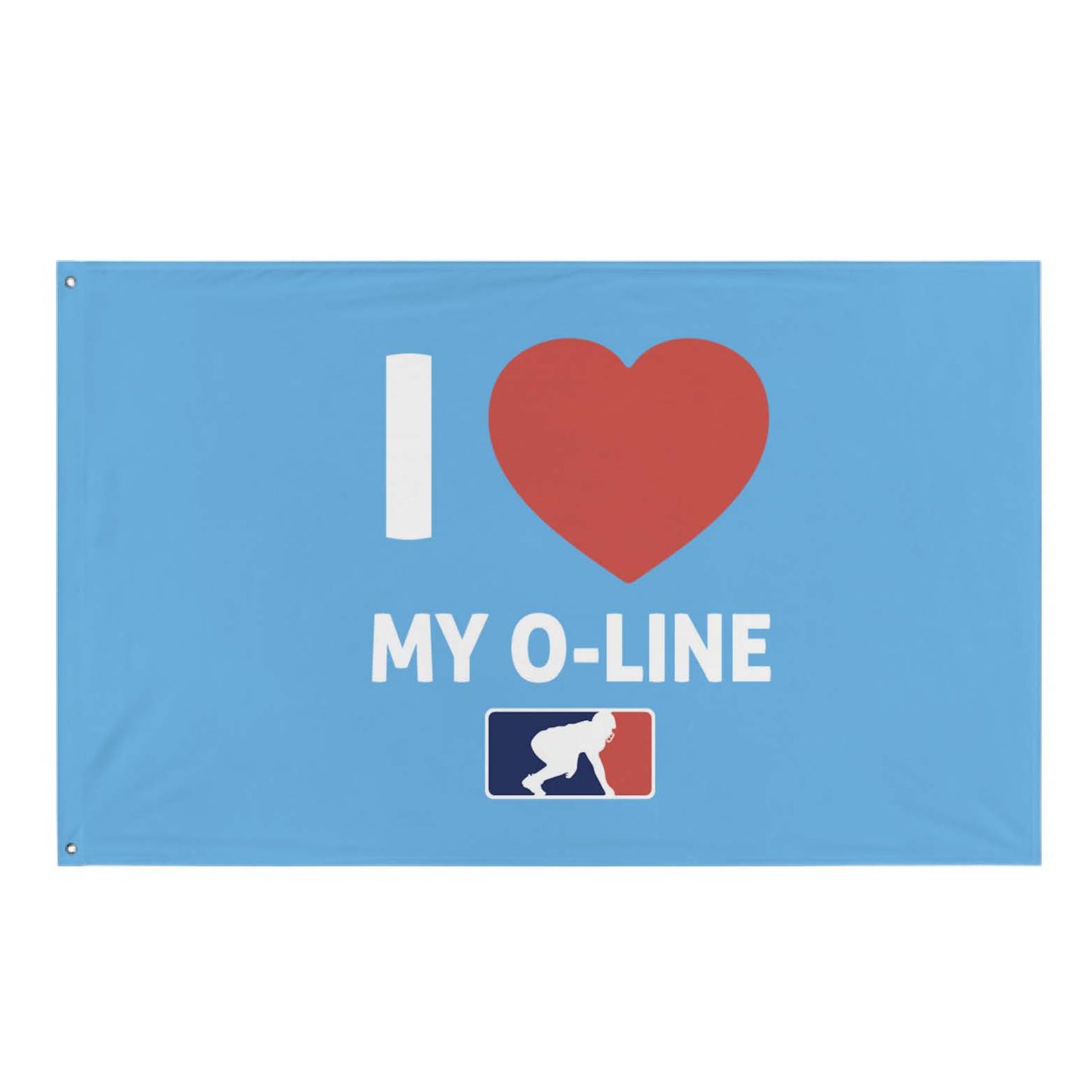 I <3 MY O-LINE - Flag