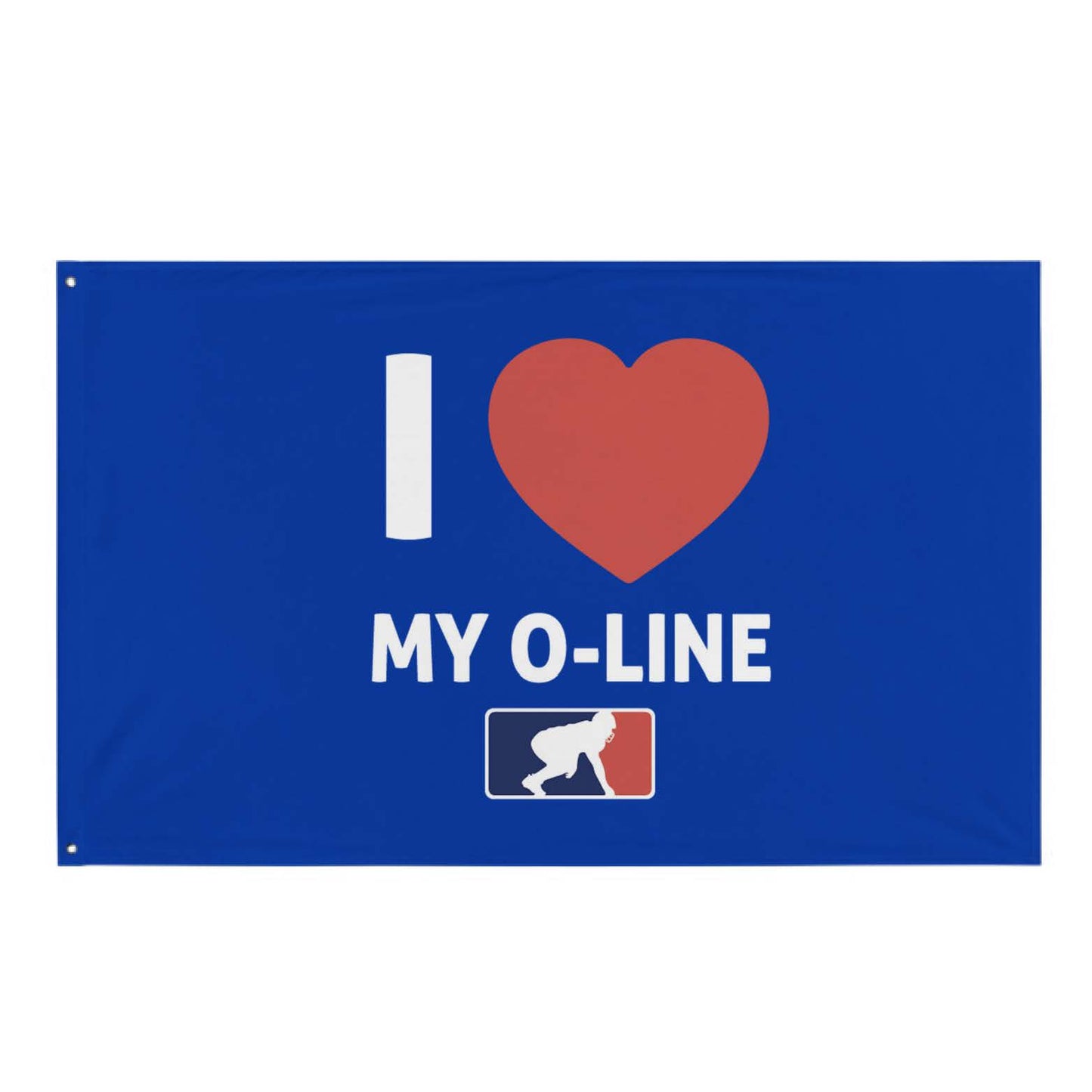 I <3 MY O-LINE - Flag