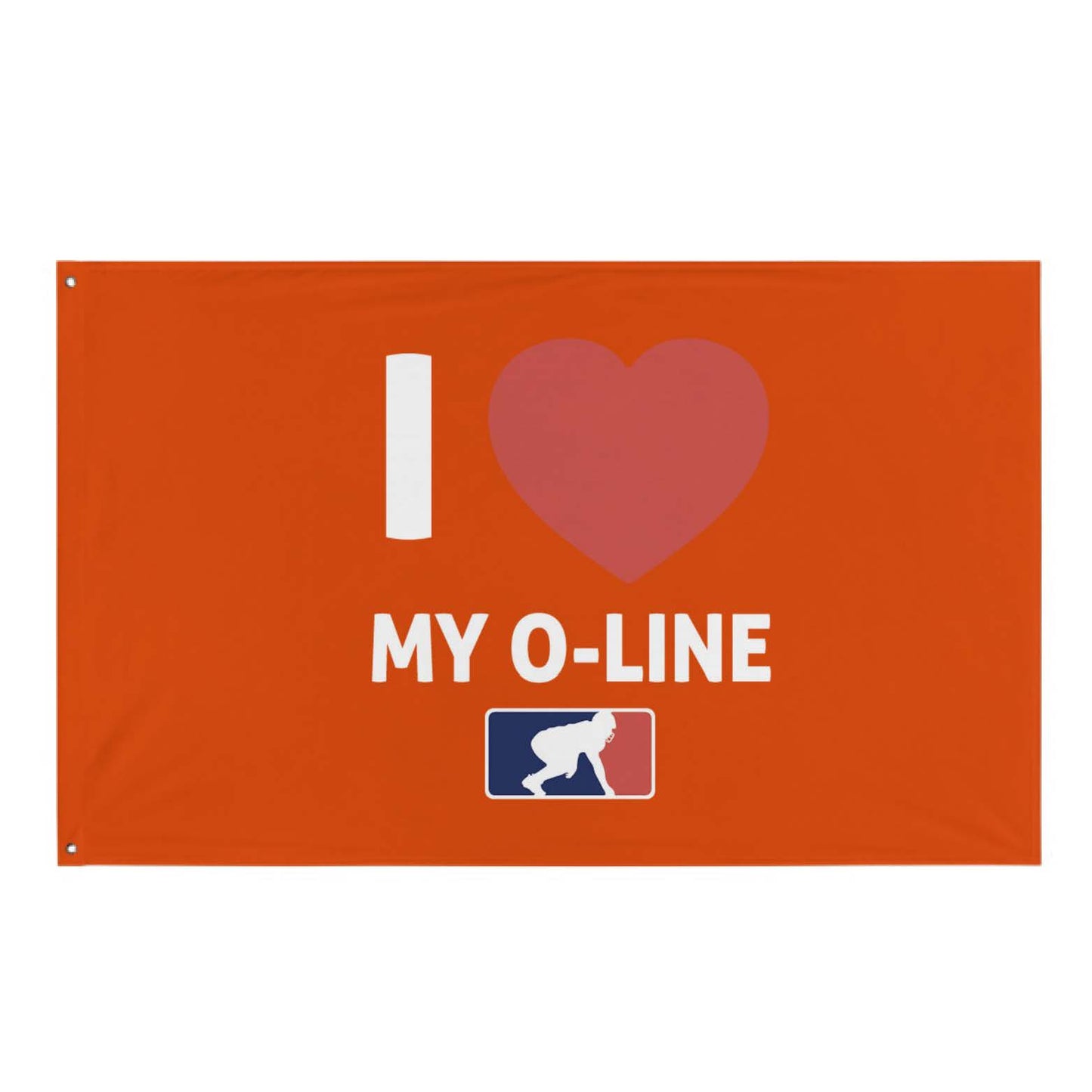 I <3 MY O-LINE - Flag