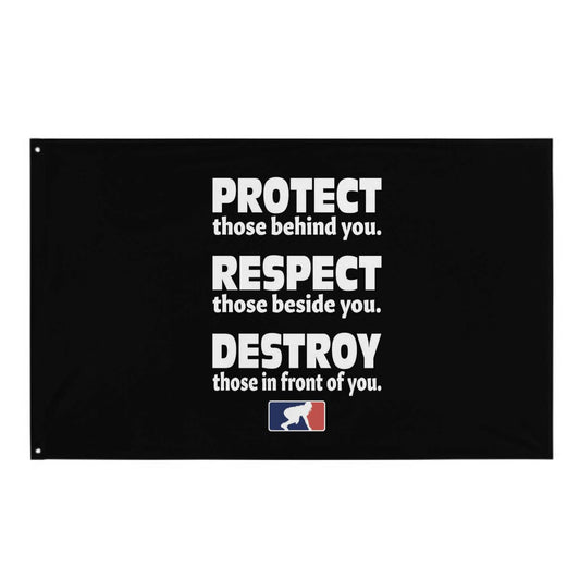 PROTECT RESPECT DESTROY - Flag