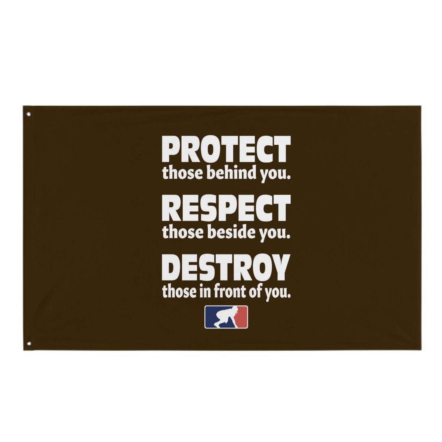 PROTECT RESPECT DESTROY - Flag