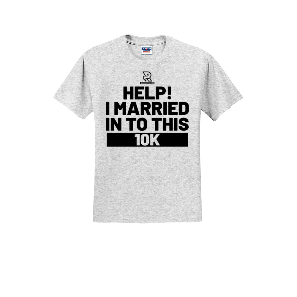 HELP! I MARRIED INTO THIS 10K (Black) - Short Sleeve Cotton Tee