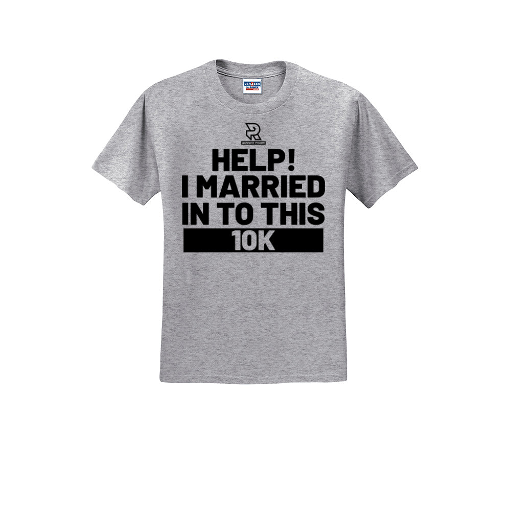 HELP! I MARRIED INTO THIS 10K (Black) - Short Sleeve Cotton Tee