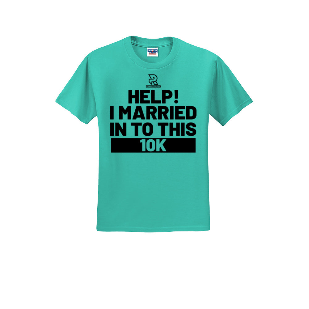 HELP! I MARRIED INTO THIS 10K (Black) - Short Sleeve Cotton Tee