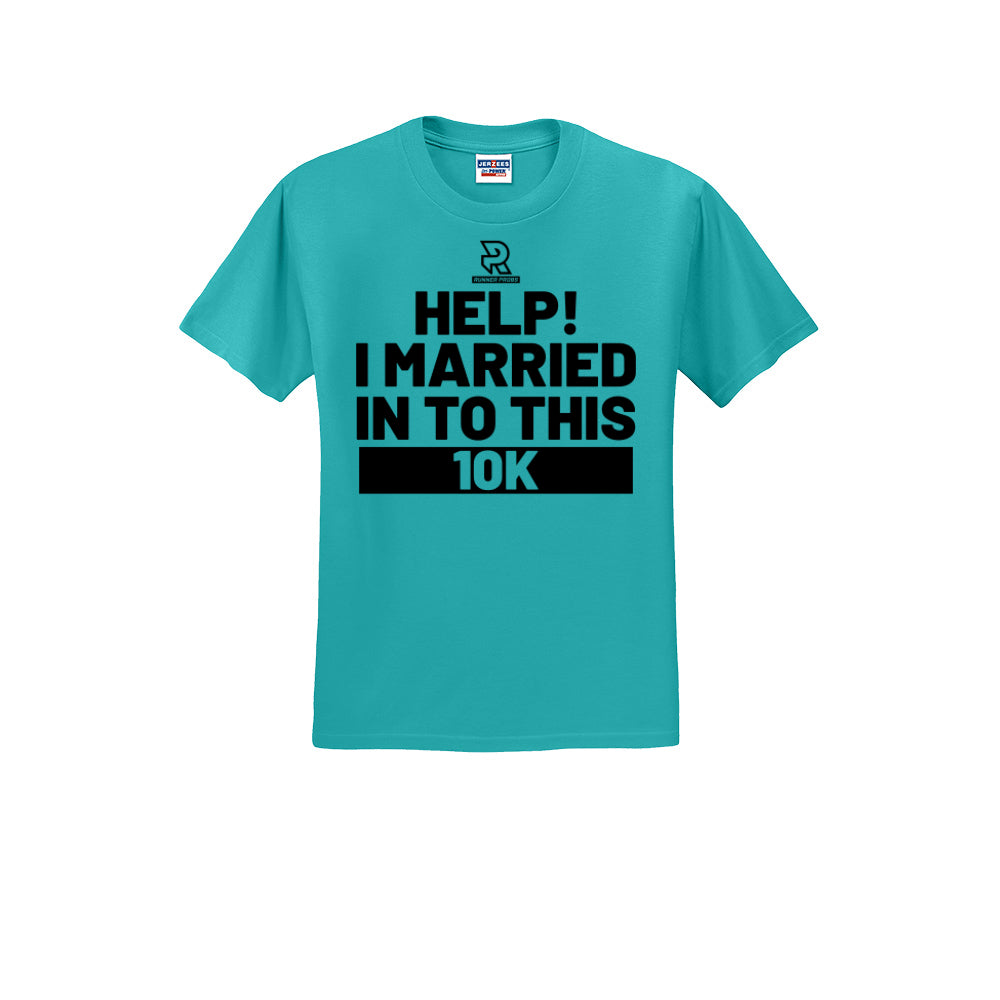 HELP! I MARRIED INTO THIS 10K (Black) - Short Sleeve Cotton Tee
