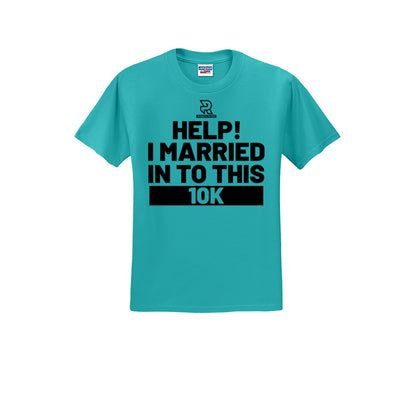 HELP! I MARRIED INTO THIS 10K (Black) - Short Sleeve Cotton Tee