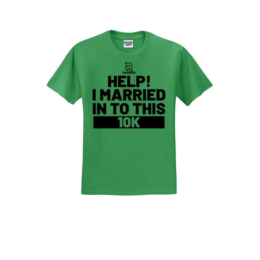 HELP! I MARRIED INTO THIS 10K (Black) - Short Sleeve Cotton Tee