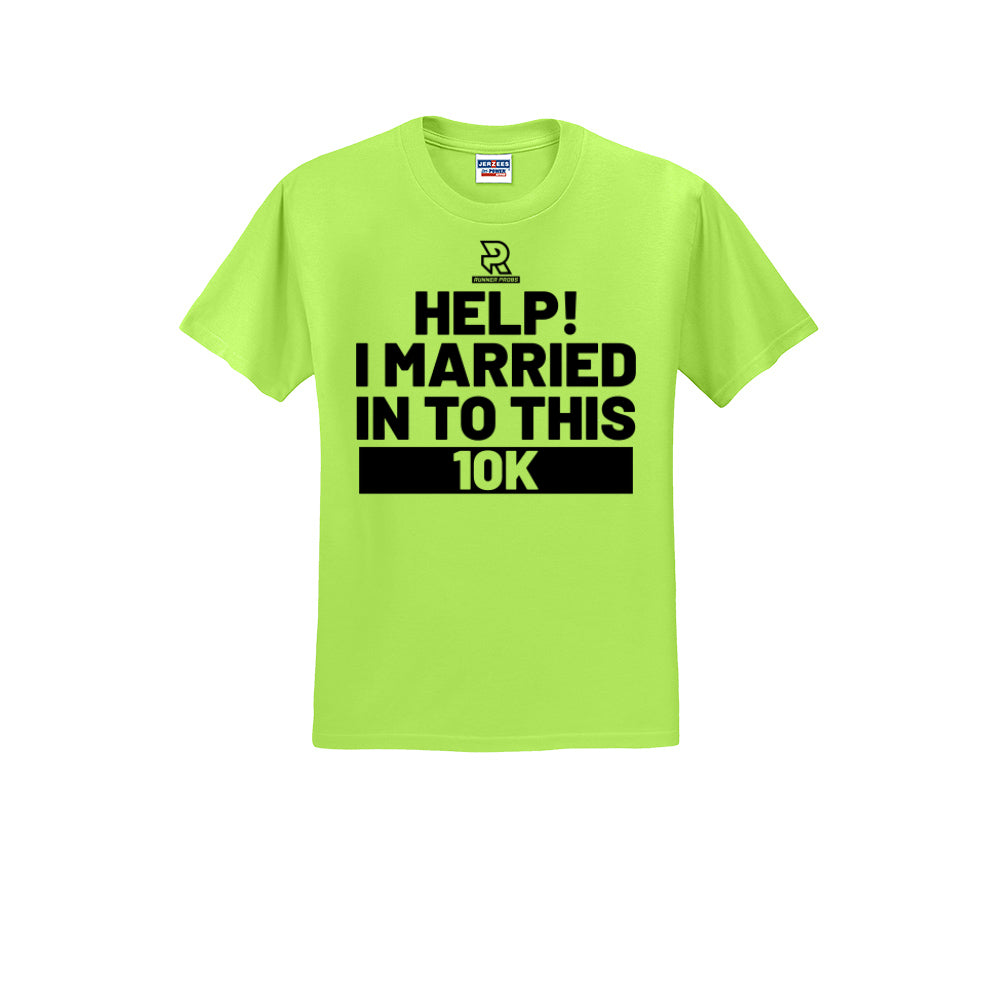 HELP! I MARRIED INTO THIS 10K (Black) - Short Sleeve Cotton Tee