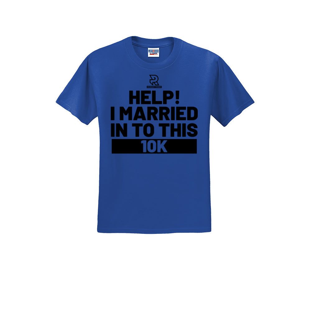 HELP! I MARRIED INTO THIS 10K (Black) - Short Sleeve Cotton Tee