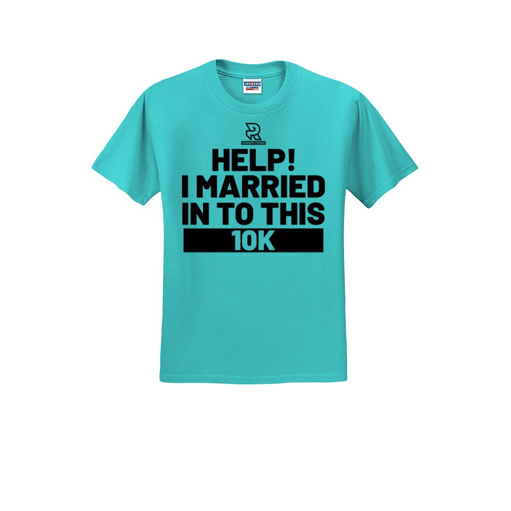 HELP! I MARRIED INTO THIS 10K (Black) - Short Sleeve Cotton Tee