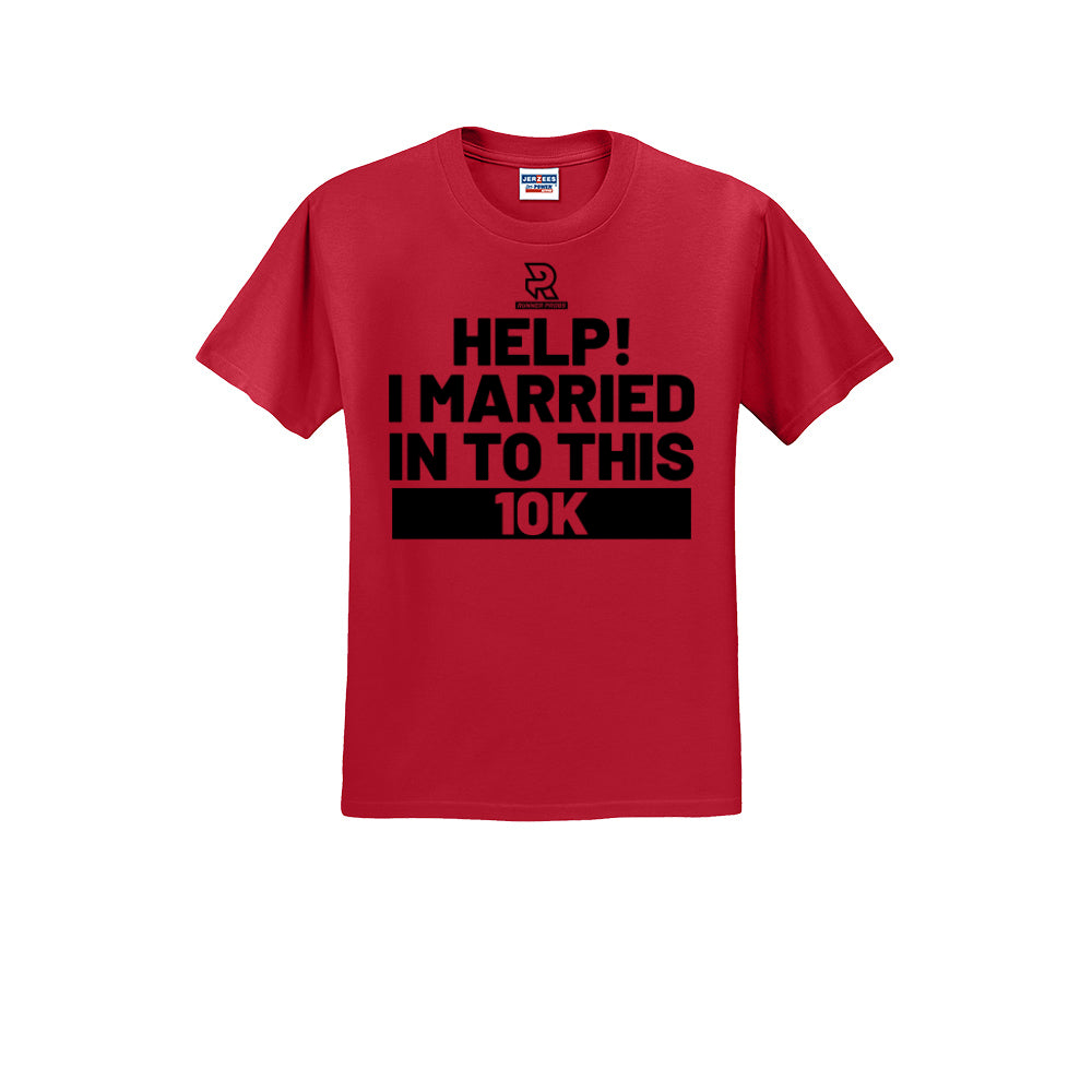 HELP! I MARRIED INTO THIS 10K (Black) - Short Sleeve Cotton Tee