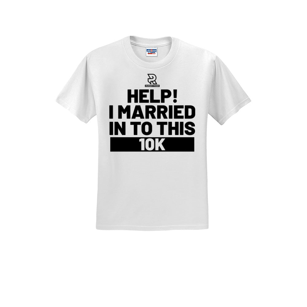 HELP! I MARRIED INTO THIS 10K (Black) - Short Sleeve Cotton Tee