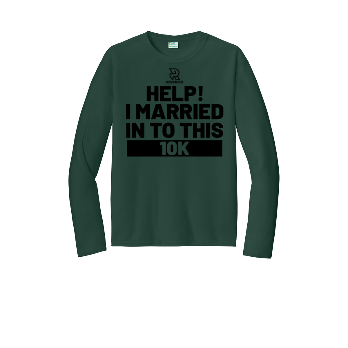 HELP! I MARRIED INTO THIS 10K (Black) - Long Sleeve Performance Tee