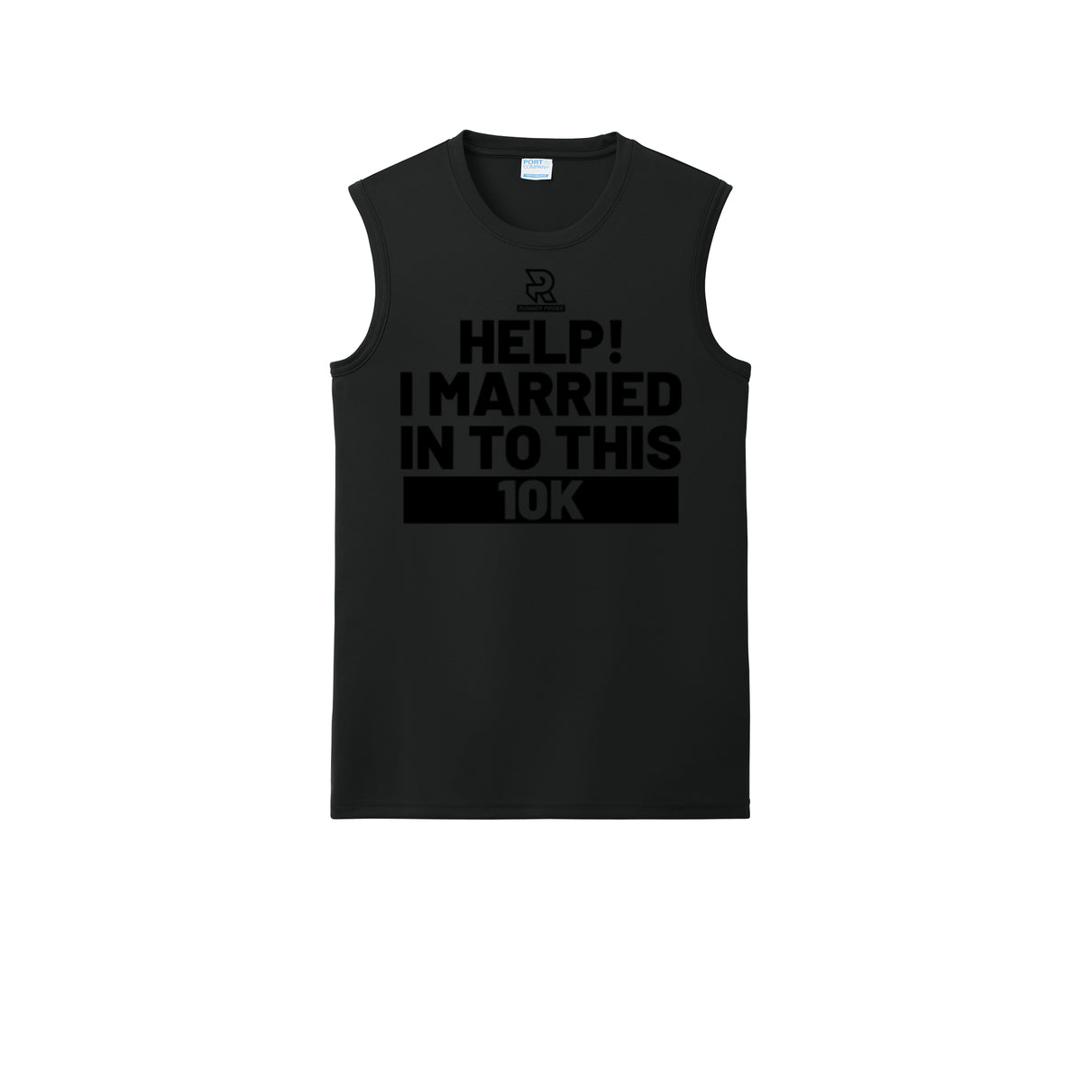 HELP! I MARRIED INTO THIS 10K (Black) - Sleeveless Performance Tee