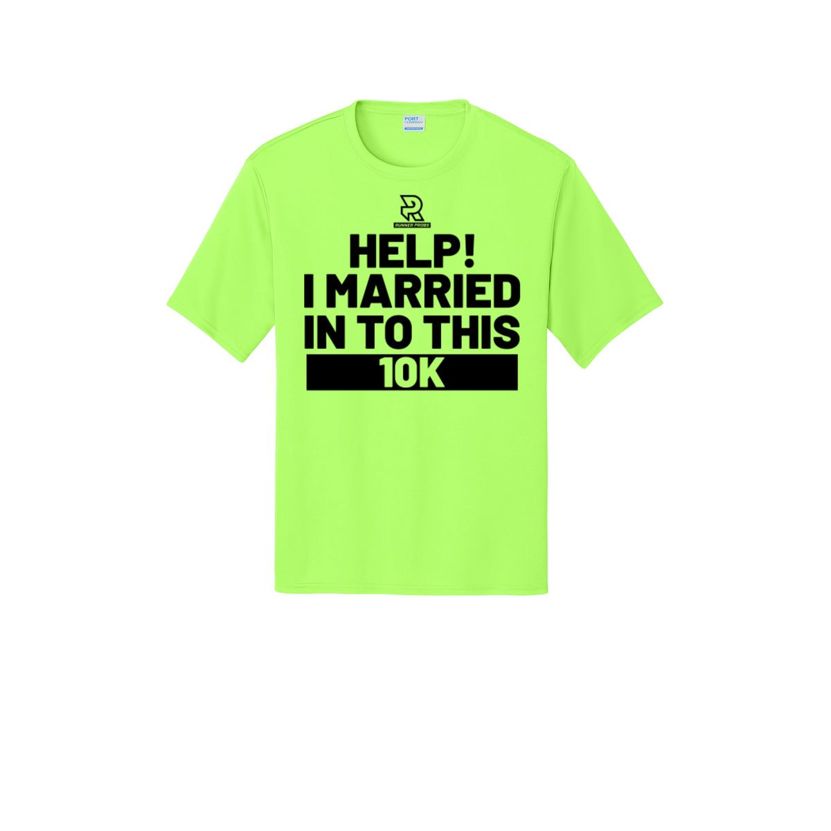 HELP! I MARRIED INTO THIS 10K (Black) - Short Sleeve Performance Tee