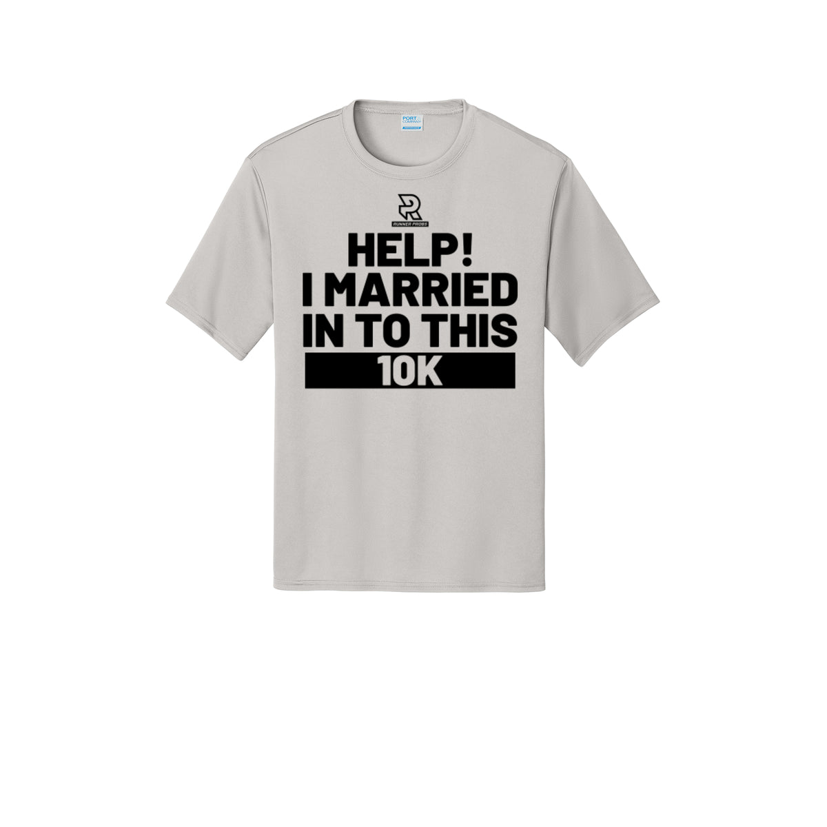 HELP! I MARRIED INTO THIS 10K (Black) - Short Sleeve Performance Tee