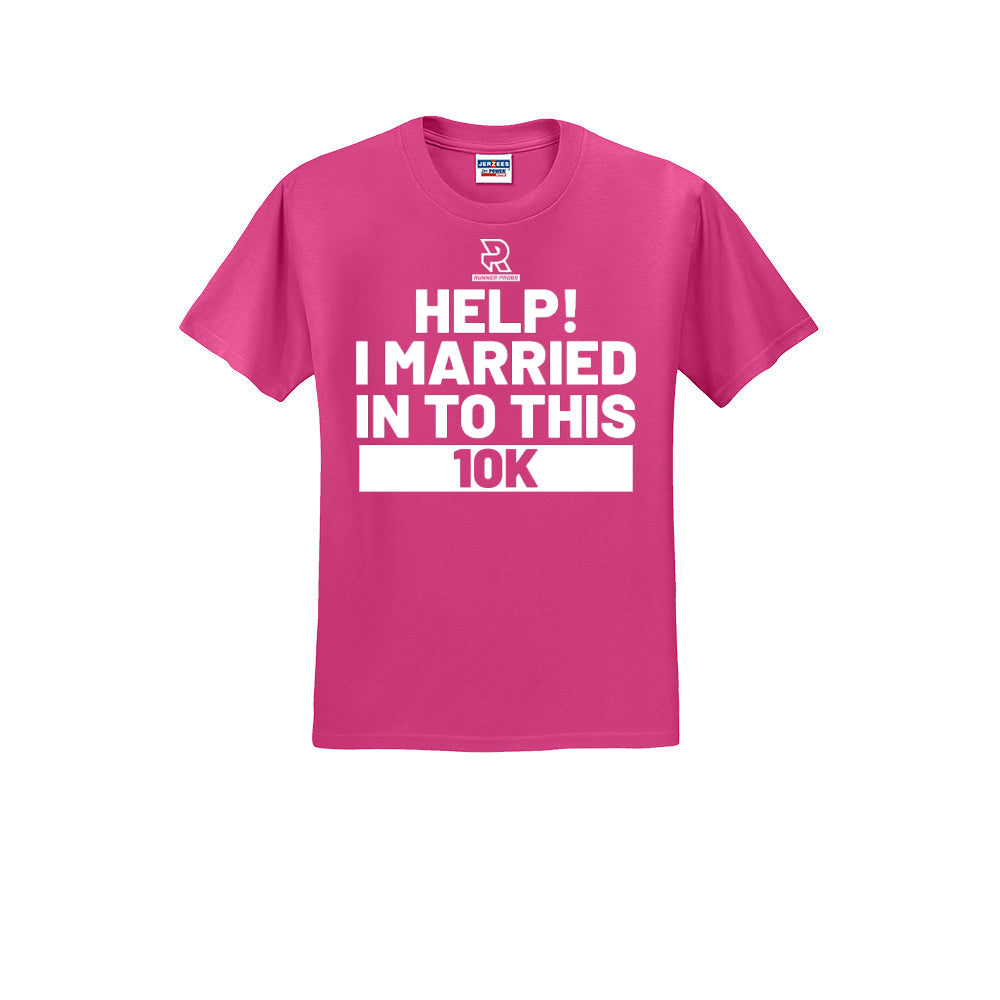 HELP! I MARRIED INTO THIS 10K (White) - Short Sleeve 50/50 Tee