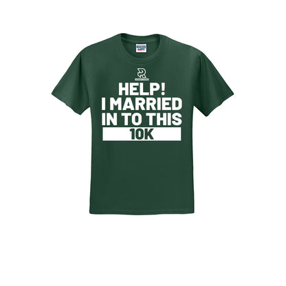 HELP! I MARRIED INTO THIS 10K (White) - Short Sleeve 50/50 Tee