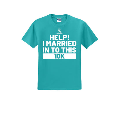 HELP! I MARRIED INTO THIS 10K (White) - Short Sleeve 50/50 Tee