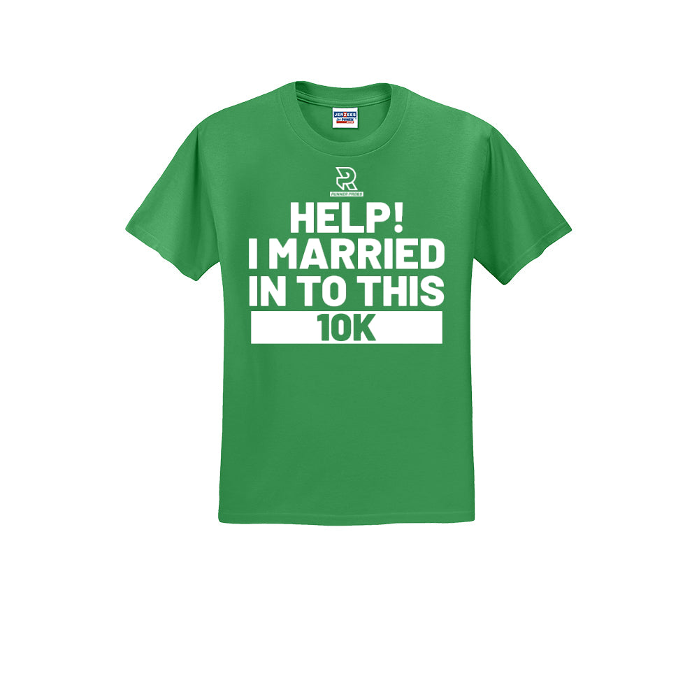 HELP! I MARRIED INTO THIS 10K (White) - Short Sleeve 50/50 Tee