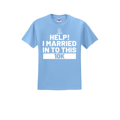 HELP! I MARRIED INTO THIS 10K (White) - Short Sleeve 50/50 Tee