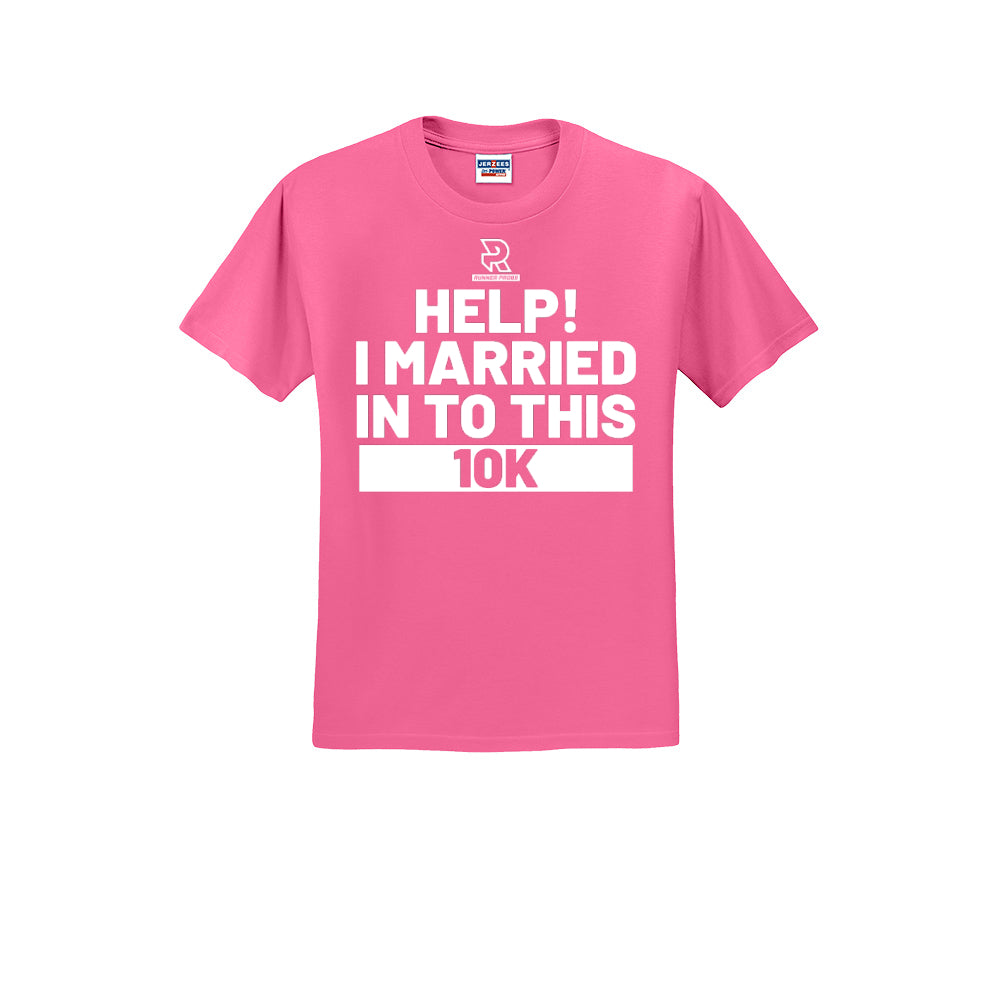 HELP! I MARRIED INTO THIS 10K (White) - Short Sleeve 50/50 Tee