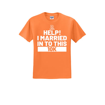 HELP! I MARRIED INTO THIS 10K (White) - Short Sleeve 50/50 Tee