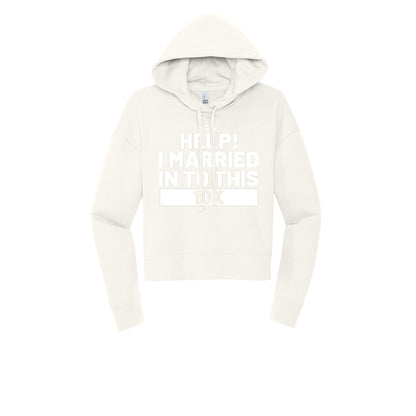 HELP! I MARRIED INTO THIS 10K (White) - Womens Fleece Hoodie