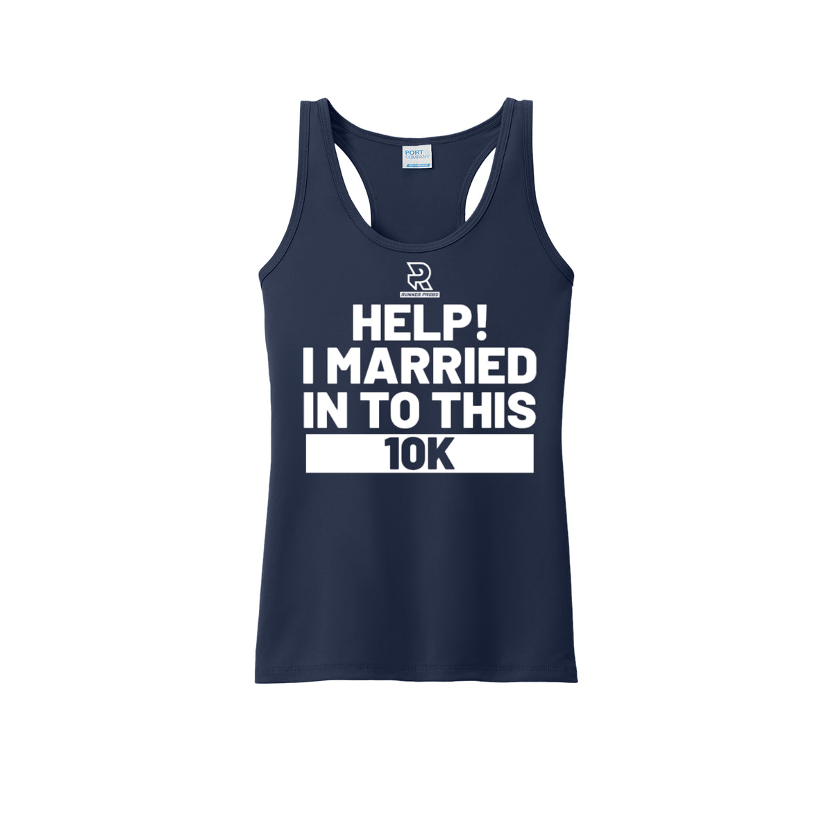 HELP! I MARRIED INTO THIS 10K (White) - Womens Performance Tank