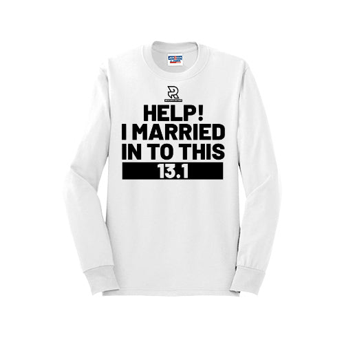 HELP! I MARRIED INTO THIS 13.1 (Black) - Long Sleeve 50/50 Tee