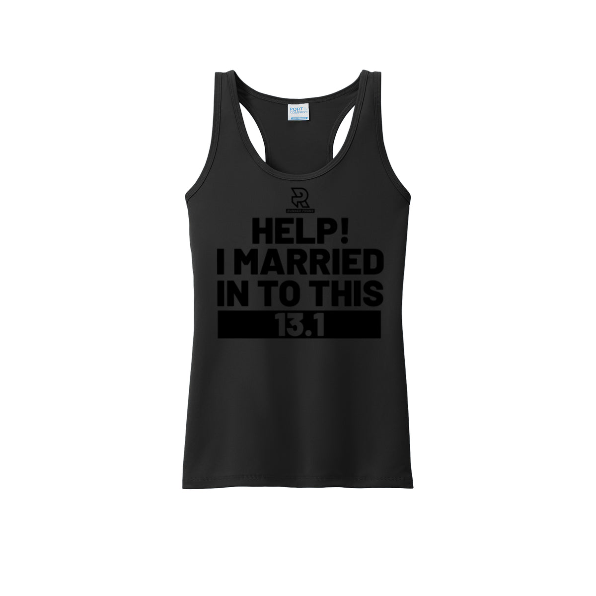 HELP! I MARRIED INTO THIS 13.1 (Black) - Womens Performance Tank