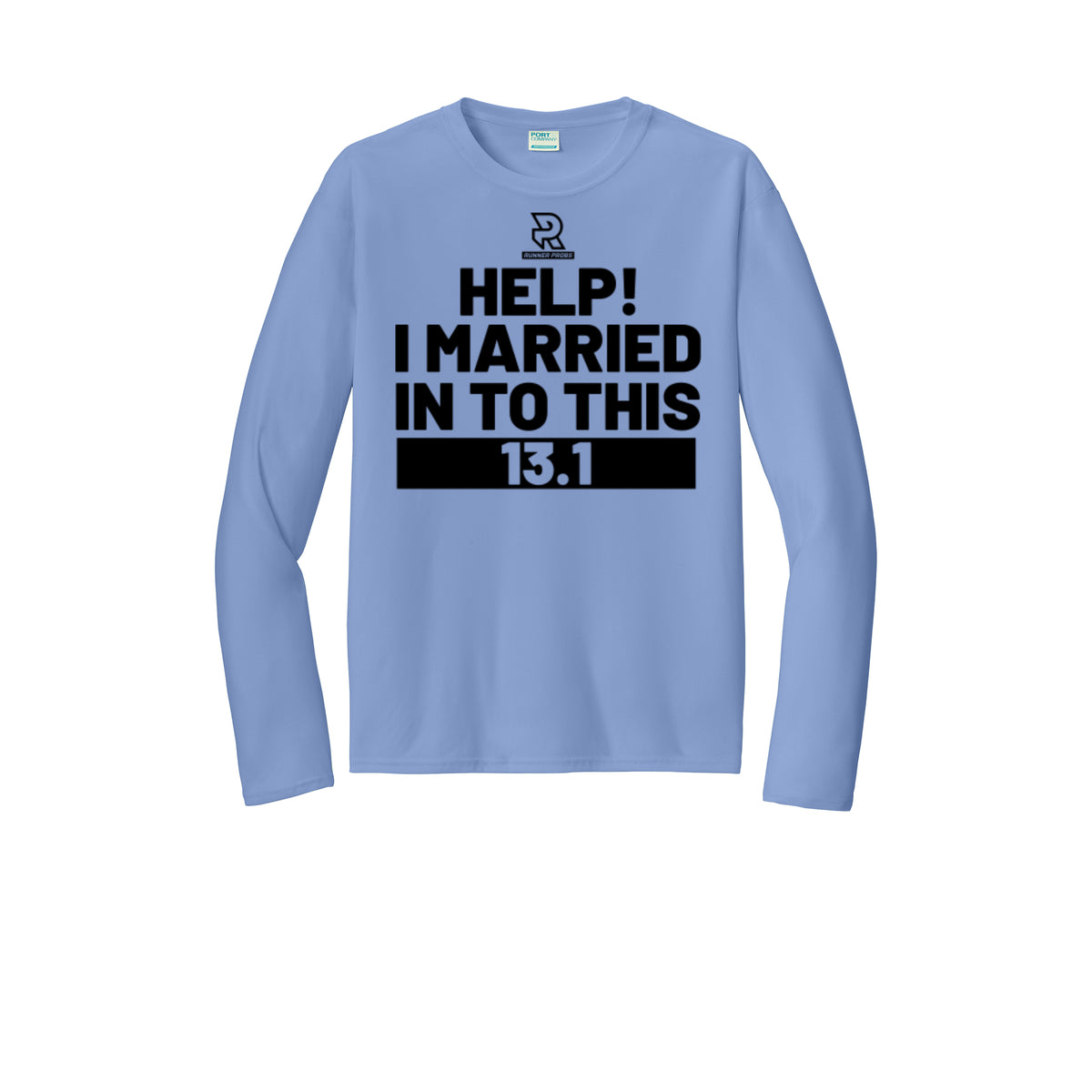 HELP! I MARRIED INTO THIS 13.1 (Black) - Long Sleeve Performance Tee
