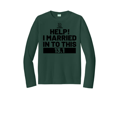 HELP! I MARRIED INTO THIS 13.1 (Black) - Long Sleeve Performance Tee