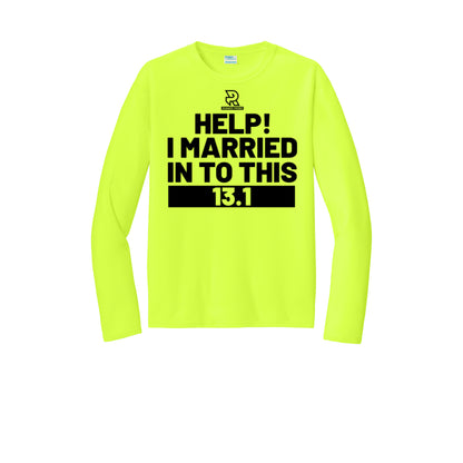 HELP! I MARRIED INTO THIS 13.1 (Black) - Long Sleeve Performance Tee