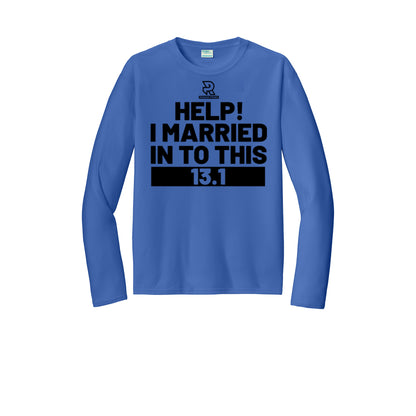 HELP! I MARRIED INTO THIS 13.1 (Black) - Long Sleeve Performance Tee