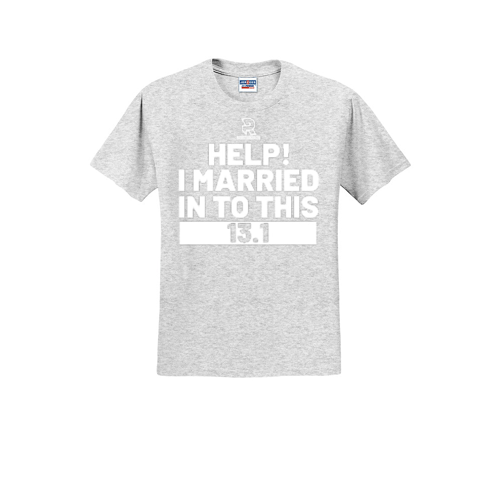 HELP! I MARRIED INTO THIS 13.1 (White) - Short Sleeve 50/50 Tee