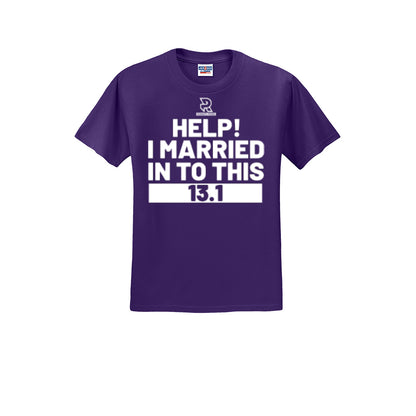 HELP! I MARRIED INTO THIS 13.1 (White) - Short Sleeve 50/50 Tee