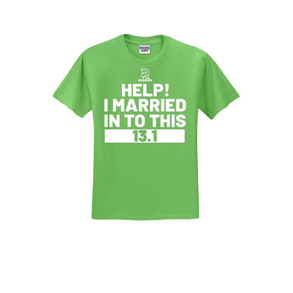 HELP! I MARRIED INTO THIS 13.1 (White) - Short Sleeve 50/50 Tee