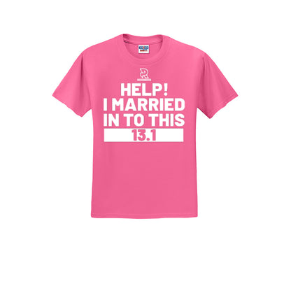 HELP! I MARRIED INTO THIS 13.1 (White) - Short Sleeve 50/50 Tee