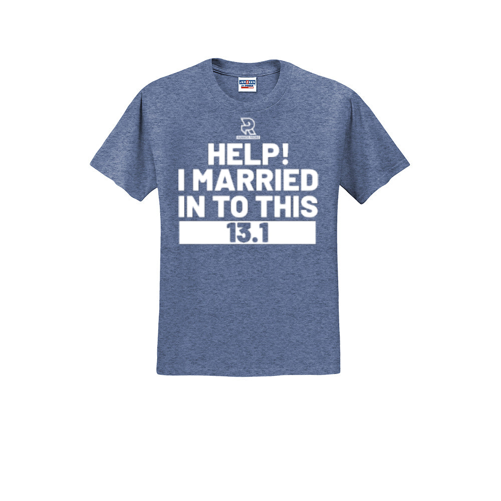 HELP! I MARRIED INTO THIS 13.1 (White) - Short Sleeve 50/50 Tee