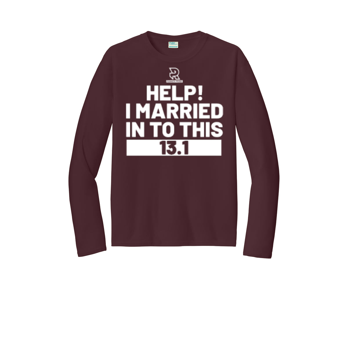 HELP! I MARRIED INTO THIS 13.1 (White) - Long Sleeve Performance Tee